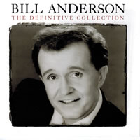 Bill Anderson - The Definitive Collection - Bill Anderson Album