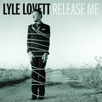 Lyle Lovett Release Me