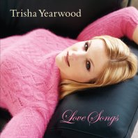 Trisha Yearwood Love Songs