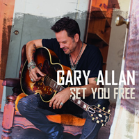 Gary Allan Set You Free